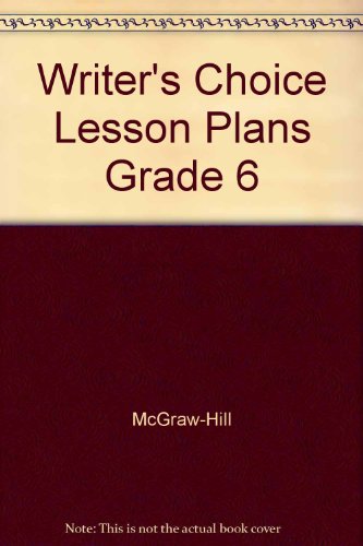 Book Writer's Choice Lesson Plans Grade 6 free
