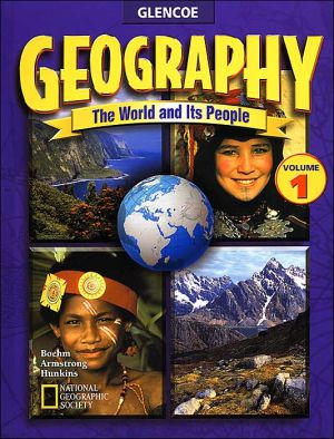 Book Geography: The World and Its People, Volume 1, Student Edition (GEOGRAPHY: WORLD & ITS PEOPLE) free