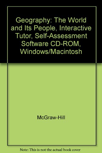 Book Geography : The World and Its People, Interactive Tutor: Self-Assessment Software, Windows/Macintosh free