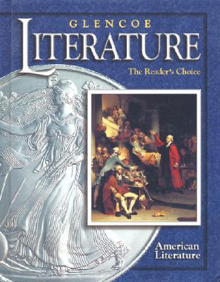 Book Glencoe Literature © 2002 Course 6, Grade 11 American Literature : The Reader's Choice free