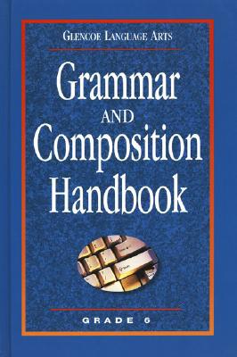 Book Glencoe Language Arts Grammar and Composition Handbook Grade 6 free