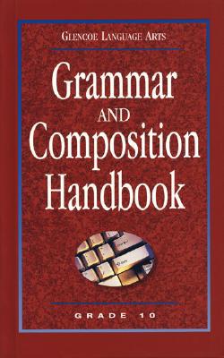 Book Glencoe Language Arts Grammar and Composition Handbook Grade 10 free