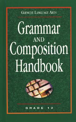 Book Glencoe Language Arts Grammar And Composition Handbook Grade 12 free