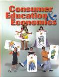 Book Consumer Education and Economics, Student Edition (CONSUMER EDUCATION & ECONOMICS) free
