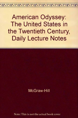Book American Odyssey: The United States In The Twentieth Century, Daily Lecture Notes free