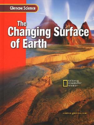 Book The Changing Surface of Earth: Course G (Glencoe Science) free