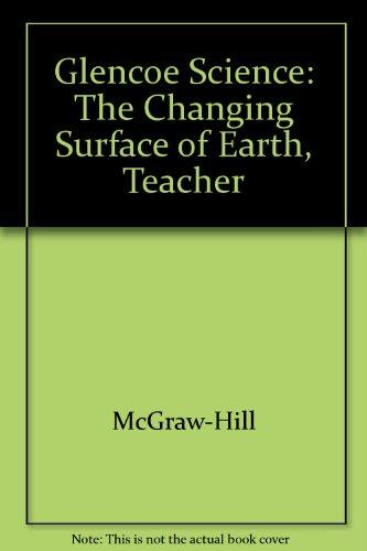 Book Glencoe Science: The Changing Earth (teacher Wraparound Edition) free