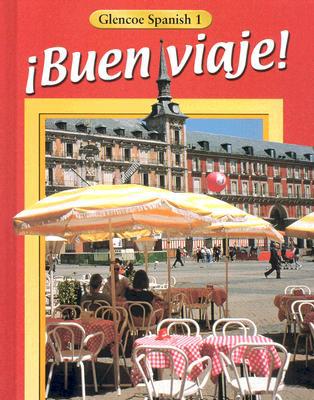 Book ¡buen Viaje! Level 1, Student Edition (Glencoe Spanish) (Spanish Edition) free