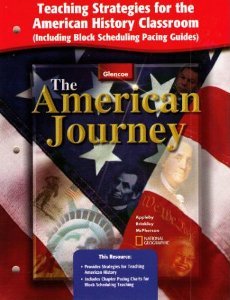 Book Glencoe: The American Journey: Teaching Strategies For The American History Classroom (including Block Scheduling Pacing Guides) free