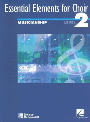 Book Essential Elements for Choir, Level 2 Musicianship Student Edition (EXPERIENCING CHORAL MUSIC INTERMEDIATE SE) free