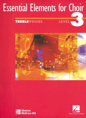 Book Essential Elements for Choir, Intermediate Level 3, Repertoire, Treble, Student Edition (EXPERIENCING CHORAL MUSIC PROFICIENT SE) free