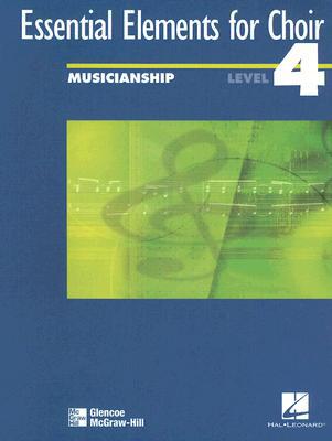 Book Essential Elements For Choir, Level 4 Musicianship Student Edition (experiencing Choral Music Advanced Se) free