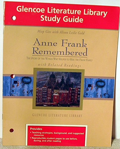 Book Study Guide For Anne Frank Remembered, The Story Of The Woman Who Helped To Hide The Frank Family: [With Related Readings] free