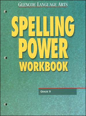 Book Glencoe Language Arts Spelling Power Workbook Grade 9 free