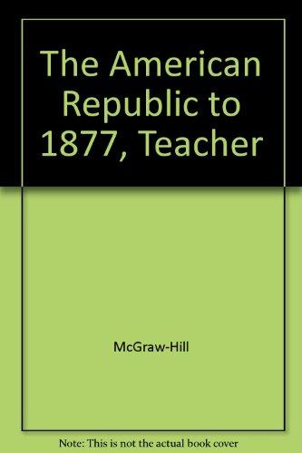 Book The American Republic to 1877, Teacher's Wraparound Edition free