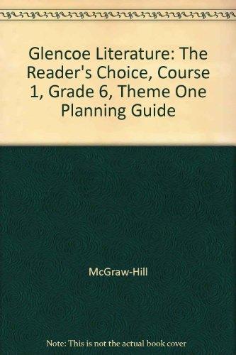 Book Glencoe Literature: The Reader's Choice, Course 1, Grade 6, Theme One Planning Guide free