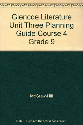 Book Glencoe Literature Unit Three Planning Guide Course 4 Grade 9 free