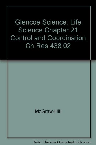 Book Glencoe Science: Life Science Chapter 21 Control And Coordination Ch Res 438 02 free