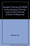 Book Student Tutorial CD-ROM to accompany Criminal Law for the Criminal Justice Professional free