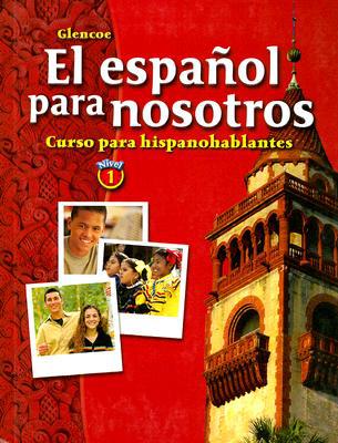 Book El español para nosotros: Curso para hispanohablantes Level 1, Student Edition (SPANISH HERITAGE SPEAKER) (Spanish Edition) free