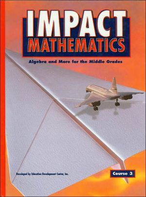 Book IMPACT Mathematics: Algebra and More for the Middle, Grades Course 3, Student Edition free