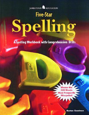 Book Goodman's Five-Star Spelling : A Spelling Workbook with Comprehension Drills free