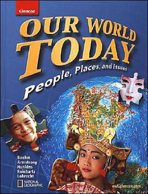 Book Our World Today, People Places, and Issues, Student Edition (GEOGRAPHY: WORLD & ITS PEOPLE) free