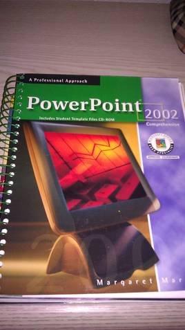 Book PowerPoint 2002: Comprehensive, A Professional Approach, Student Edition with CD-ROM free