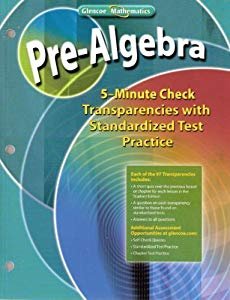 Book Glencoe Mathematics: Pre-Algebra, 5-Minute Check Transparencies With Standardized Test Practice free