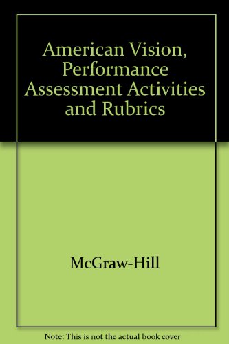 Book The American Vision (performance Assessment; Activities And Rubrics) free