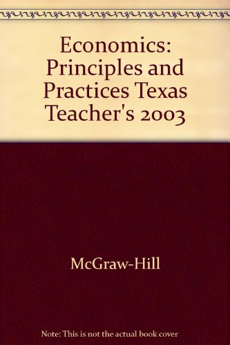 Book Economics: Principles and Practices Texas Teacher's 2003 free