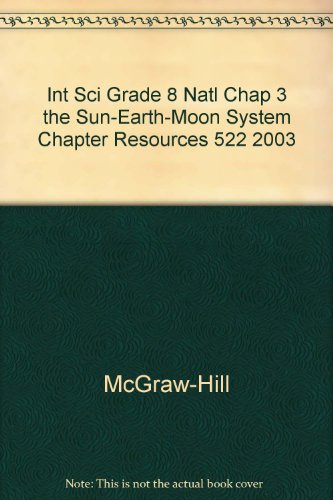 Book Int Sci Grade 8 Natl Chap 3 The Sun-earth-moon System Chapter Resources 522 2003 free