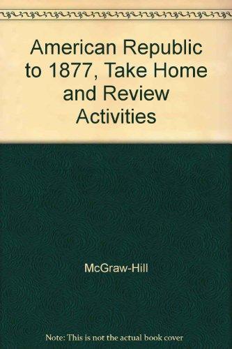 Book Glencoe American Republic to 1877, Take Home and Review Activities free