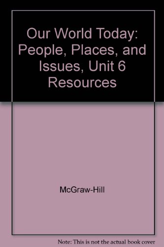 Book Glencoe Our World Today Unit 6 Resource. (paperback) free