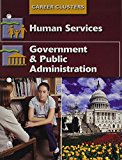 Book Succeeding In The World Of Work, Career Clusters, Human Services; Government And Public Administration (succeeding In The Wow) free