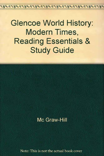 Book Glencoe World History: Modern Times, Reading Essentials & Study Guide free