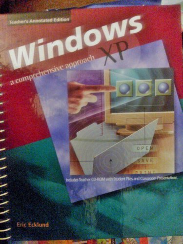 Book Windows Xp: A Comprehensive Approach (teacher's Annotated Edition: Hardcover/spiral) free