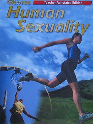 Book Glencoe Human Sexuality Teacher Annotated Edition Isbn 9780078309465, 0078309468 free