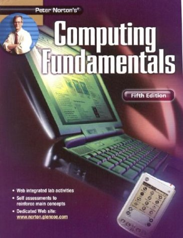Book Peter Norton's: Computing Fundamentals Student Edition 5/e free