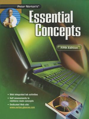 Book Peter Norton's Introduction to Computers Fifth Edition, Essential Concepts, Student Edition free