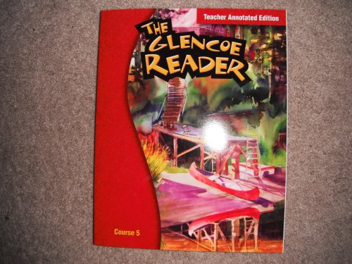 Book The Glencoe Reader Teacher Annotated Edition Course 5 (The Glencoe Reader) free