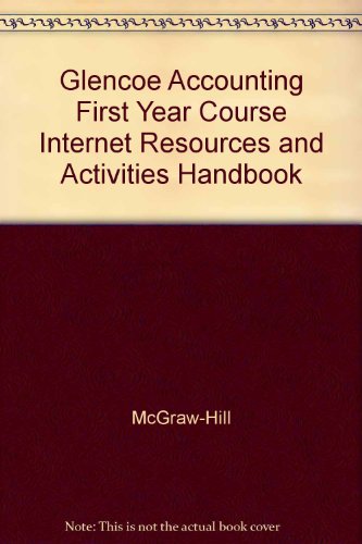 Book Glencoe Accounting First Year Course Internet Resources and Activities Handbook free