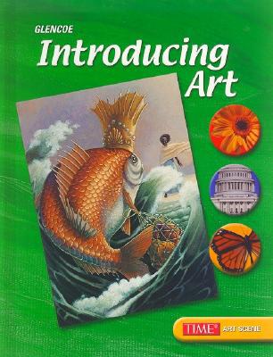 Book Introducing Art, Grade 6, Student Edition 2005 (INTRODUCING ART (6TH GRADE)) free