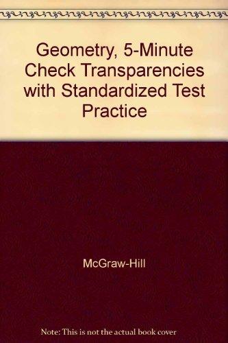 Book Glencoe Geometry: 5-minute Check Transparencies with Standardized Test Practice free