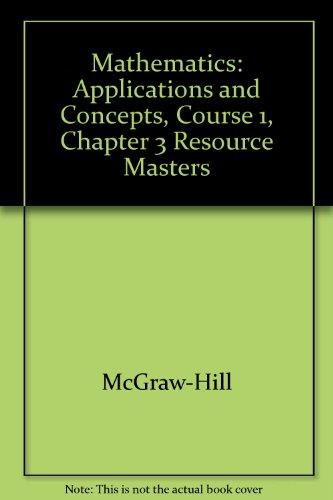 Book Mathematics: Applications And Concepts, Course 1, Chapter 3 Resource Masters free