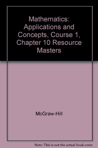 Book Mathematics: Applications And Concepts, Course 1, Chapter 10 Resource Masters free