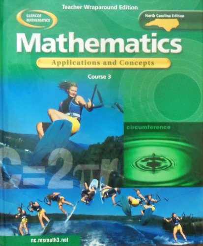 Book Mathematics Applications and Concepts Course 3 Teacher Wraparound Edition (Glencoe Mathematics North Carolina Edition) free