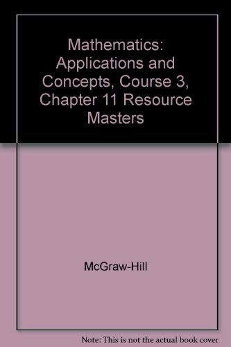 Book Mathematics: Applications and Concepts, Course 3, Chapter 11 Resource Masters (Algebra: Linear Functions) free