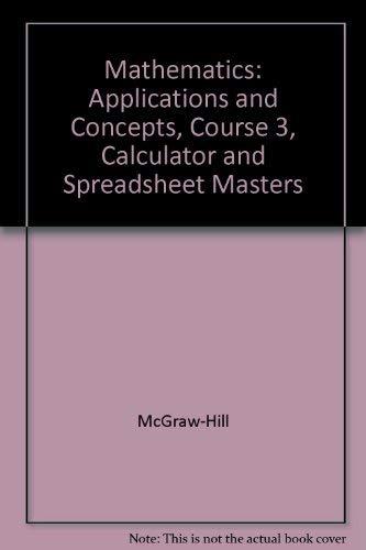 Book Mathematics Applications and Concepts Course 3 Calculator and Spreadsheet Masters free
