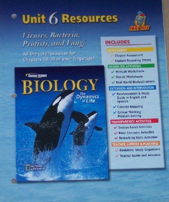 Book Biology The Dynamics Of Life Unit 6 Resources: Viruses, Bacteria, Protists, And Fungi free
